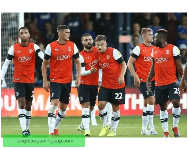 卢顿鏖战逆转埃克塞特斩获胜利精彩赛况解析